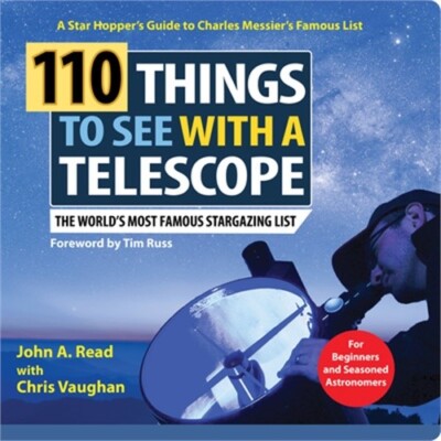 110 Things to See with a Telescope: The World's Most Famous Stargazing List (Spi