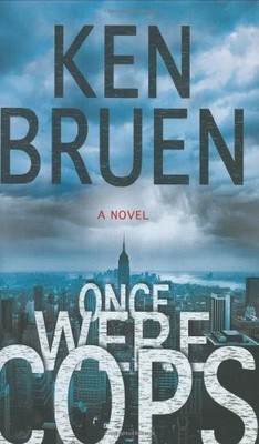 Once Were Cops by Bruen, Ken Hardback Book The Fast Free Shipping