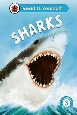 Sharks: Read It Yourself - Level 3 Confident Reader, Ladybird 9780241563694=-