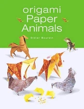 Origami Paper Animals by Didier Boursin (English) Paperback Book