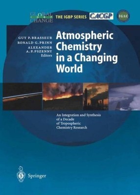 Atmospheric Chemistry in a Changing World Guy P. Brasseur