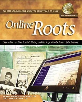 Online Roots: How to Discover - Paperback, by Pamela Boyer Porter; - Very Good