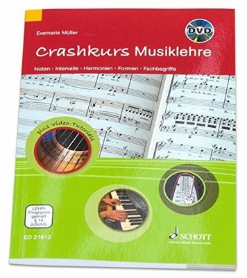 Crashkurs Musiklehre: Noten - Intervalle - Harmonien - Formen Buch Schott Music