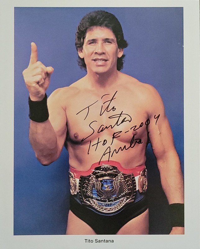 Tito Santana Signed & Inscribed 8x10 Photo - WWF WWE HOF! Wrestling LEGEND!