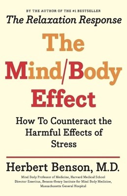 MD Herbert Benson, M.D. Mind Body Effect (Paperback)