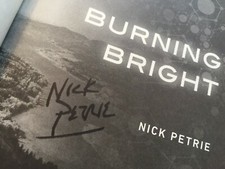 SIGNED - A Peter Ash Novel: Burning Bright by NICK PETRIE (2017, Hardcover)