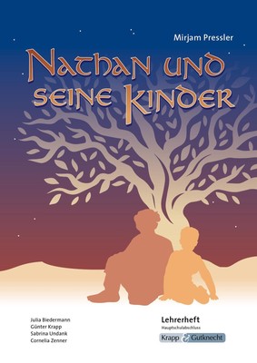 Nathan und seine Kinder - Lehrerheft - Hauptschule | Mirjam Pressler (u. a.)