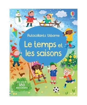 Le temps et les saisons - Premiers autocollants - Dès 3 ans: Avec plus de 180 a