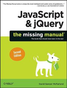 JavaScript and jQuery: The Missing Manual von David... | Buch | Zustand sehr gut