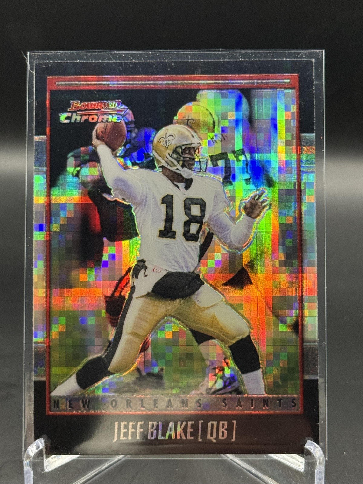 2001 Bowman Chrome Jeff Blake Xfractors #88 - New Orleans Saints