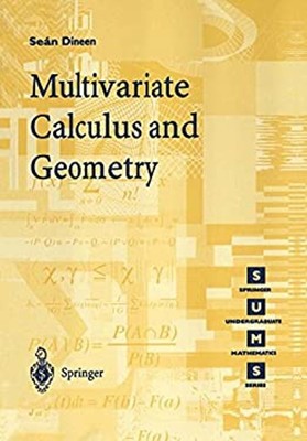 Multivariate Calculus And Geometrie Taschenbuch Sean Dineen