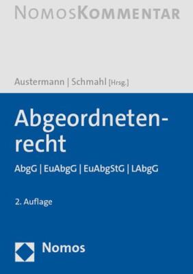Abgeordnetenrecht : Abgg, Euabgg, Euabgstg, Labgg, Hardcover by Austermann, P...