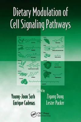 Dietary Modulation of Cell Signaling Pathways, Hardcover by Surh, Young-Joon ...