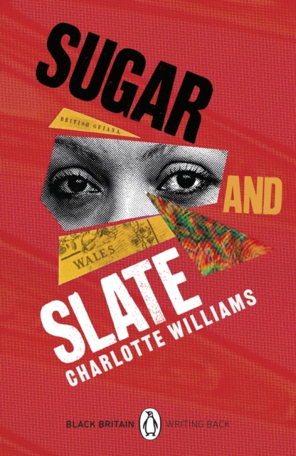 Sugar and Slate: Black Britain Writing by Charlotte WilliamsBernard (PB 2023) - Image 2
