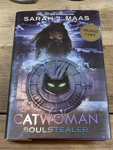 Catwoman Soulstealer by Sarah J. Maas Signed 2018 1st Edition 1st Print HC