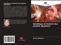 Marwa Eltanany | GéNéTique Et Histoire Des Poulets éGyptiens | Taschenbuch