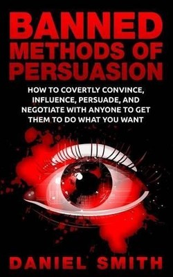 Daniel Smith Banned Methods Of Persuasion (Paperback) (UK IMPORT)