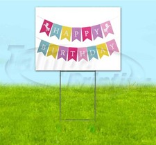 HAPPY BIRTHDAY 18x24 Yard Sign WITH STAKE Corrugated Bandit USA CELEBRATION