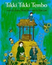 Tikki Tikki Tembo by Arlene Mosel