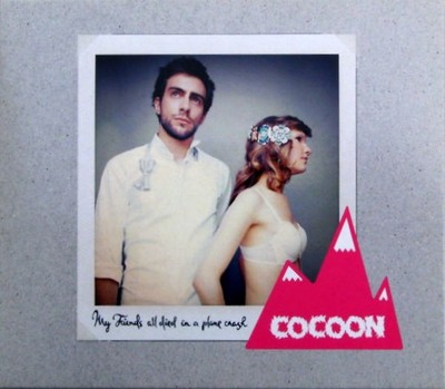 Cocoon (4) My Friends All Died In A Plane Crash - CD