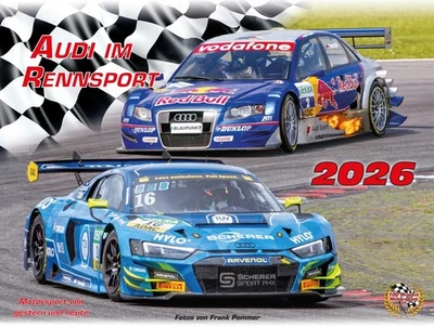MOTORSPORT-BILD-VERLAG Audi im Rennsport Kalender 2026 R8 LMP R8 LMS GT3 Evo II Sport Quattro S1 E2 RS3