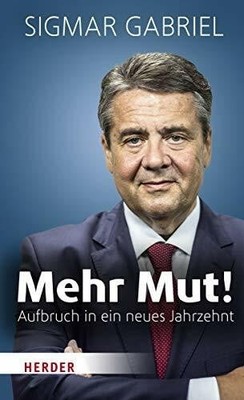 Mehr Mut!: Aufbruch in ein neues Jahrzehnt Buch Verlag Herder