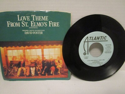 45RPM David Foster Love Theme From St. Elmo's Fire ~ 1985 NM Soundtrack Atlantic