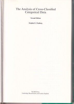 Stephen E. Fienberg Analysis of Cross-Classified Data, 3rd Ed, MIT Press, 1983