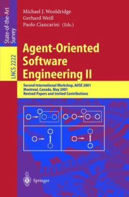 Agent-Oriented Software Engineering II : Second International Workshop, Aose ...