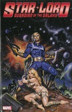 STAR-LORD: GUARDIAN OF THE GALAXY By Steve Englehart & Chris Claremont BRAND NEW