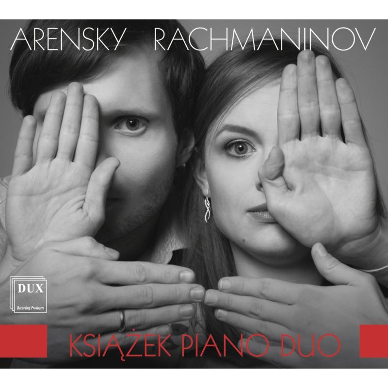 DUX1720 Ksiazek Piano Duo Arensky, Rachmaninov: Suites For Two Pianos CD DUX1720