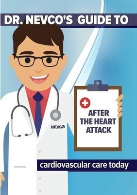 Dr. Nevco's Guide To After The Heart Attack: Cardiovascular Care Today (DVD)