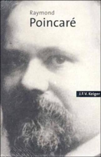 Raymond Poincar by J. F. V. Keiger - 9780521573870