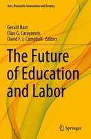 The Future Of Education And Labor Elias G. Carayannis