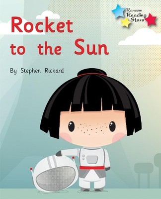 Stephen Rickard Rocket to the Sun (Taschenbuch) Reading Stars Phonics