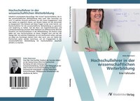 Hochschullehrer In Der Wissenschaftlichen Weiterbildung | Buch | 9783639430707