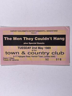 The Men They Couldn't Hang Ticket Town & Country Club Orig Tuesday 2nd May 1989