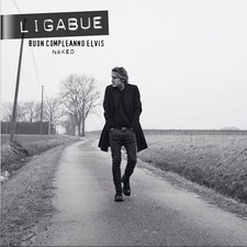 Vinile Ligabue - Buon Compleanno Elvis (Naked Acustica) (2 Lp)