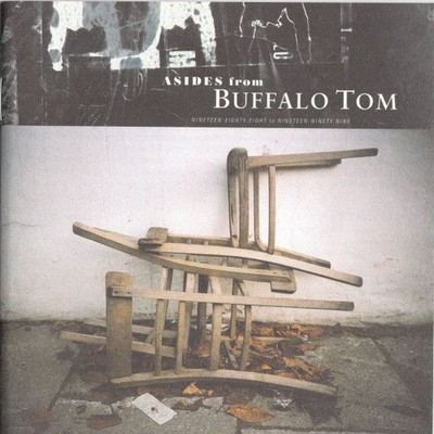 Buffalo Tom - Asides From Buffalo Tom: Nineteen Eighty Eight To Nineteen Ninety