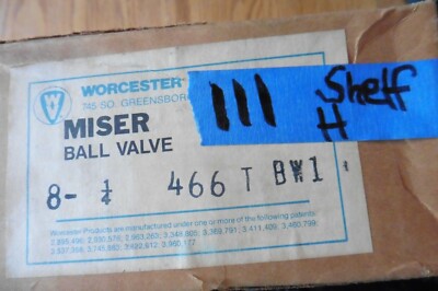 6 Worcester Controls Ball Valve 1/4'' 466T BW1  Miser valve