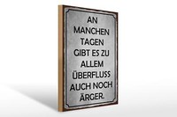 Holzschild Spruch 30X40 Cm An Manchen Tagen Gibt Es ÄRger Deko Schild