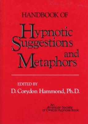 Handbook of Hypnotic Suggestions and Metaphors - Hardcover - GOOD