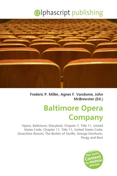 Frederic P. Miller (U. A.) | Baltimore Opera Company | Taschenbuch | Englisch-image