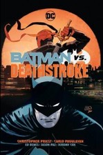 Batman vs. Deathstroke - Hardcover By Priest, Christopher - VERY GOOD