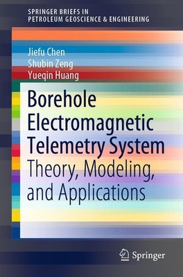 Borehole Electromagnetic Telemetry System Jiefu Chen