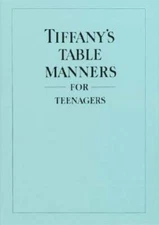 Tiffany's Table Manners for Teenagers - Hardcover By Walter Hoving - GOOD