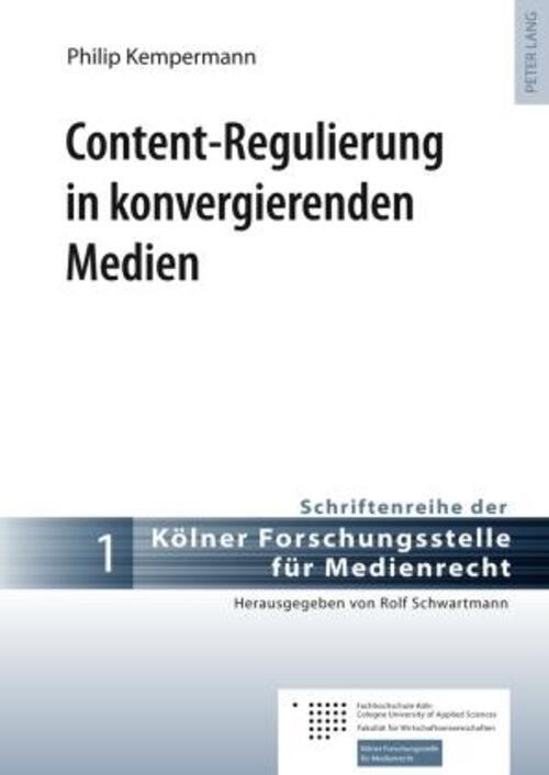 Thumbnail - Philip Kempermann | Content-regulierung In Konvergierenden Medien |