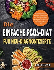 Die Einfache PCOS-Diät für Neu-Diagnostizierte: Unk... | Buch | Zustand sehr gut
