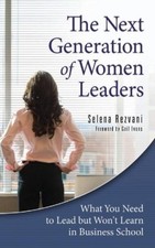 Selena Rezvani The Next Generation of Women Leaders (Gebundene Ausgabe)