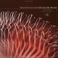 Vinile - Electric Prunes - Release Of An Oath - Elemental Music -D- Neu